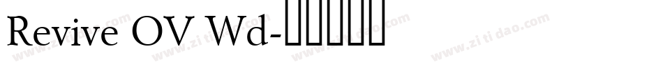 Revive OV Wd字体转换